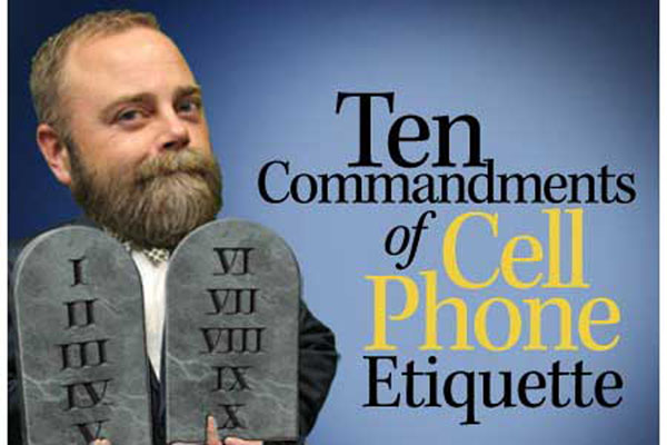 Ten Cellphone Commandments